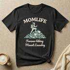 Forever Hiking Mount Laundry – Mom Life T-Shirt