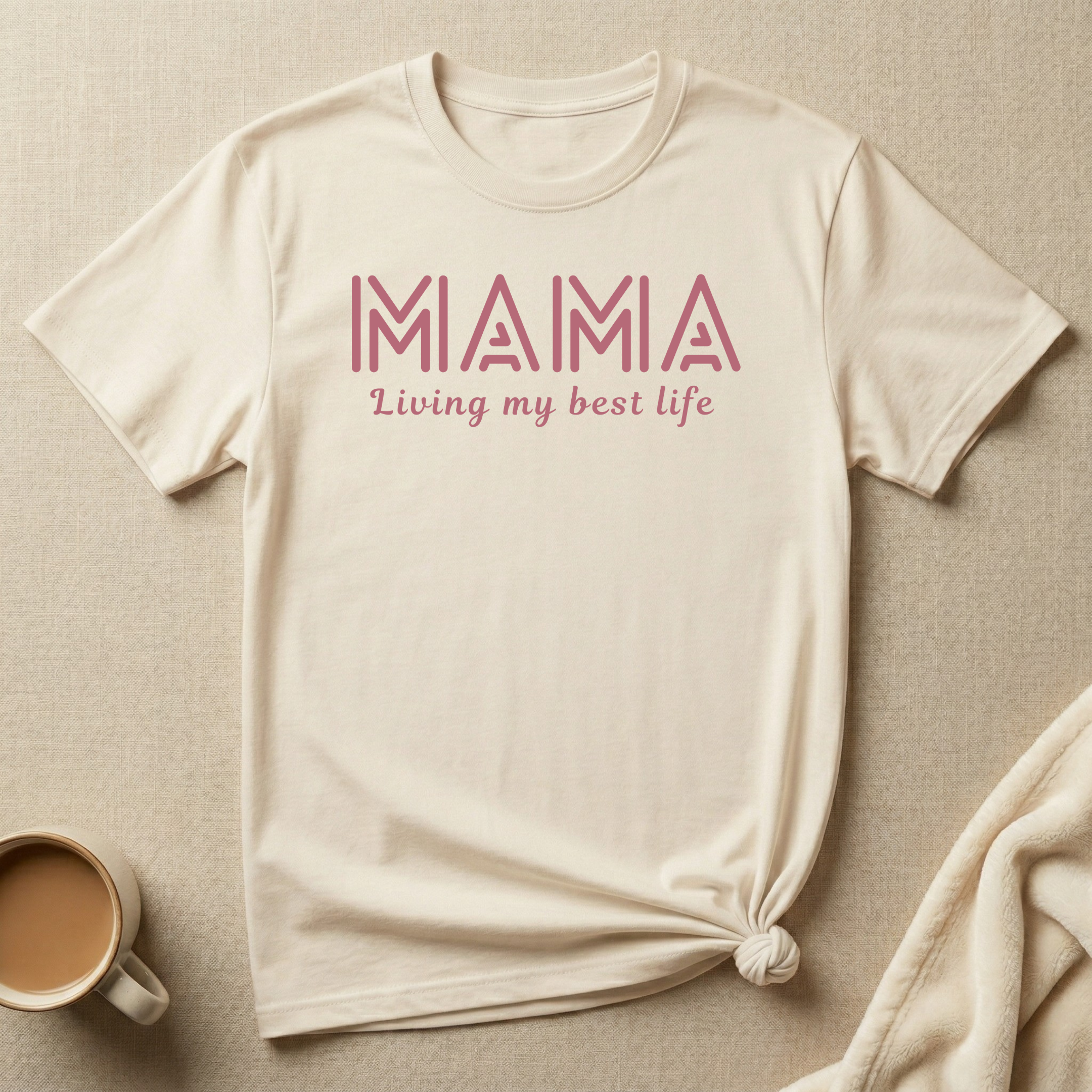 MAMA Living My Best Life T-Shirt