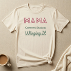 MAMA Winging It T-shirt