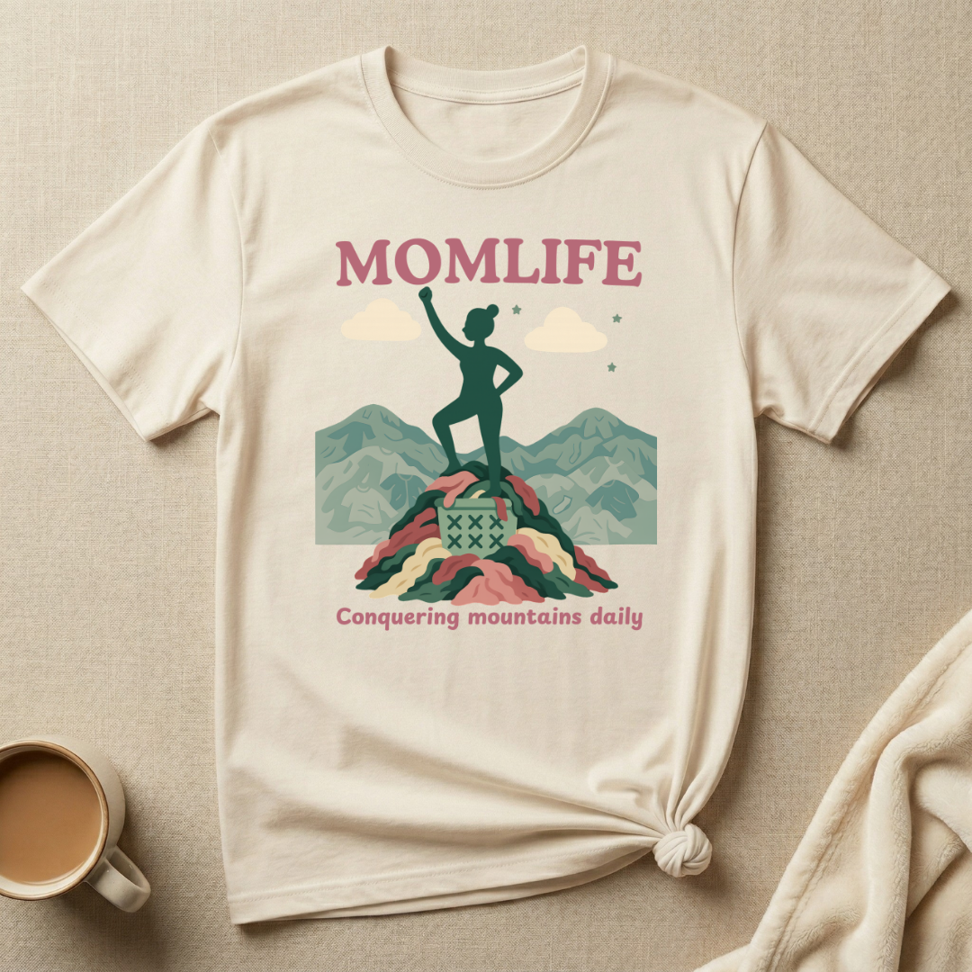 Conquering Mountains Daily – Mom Life T-Shirt